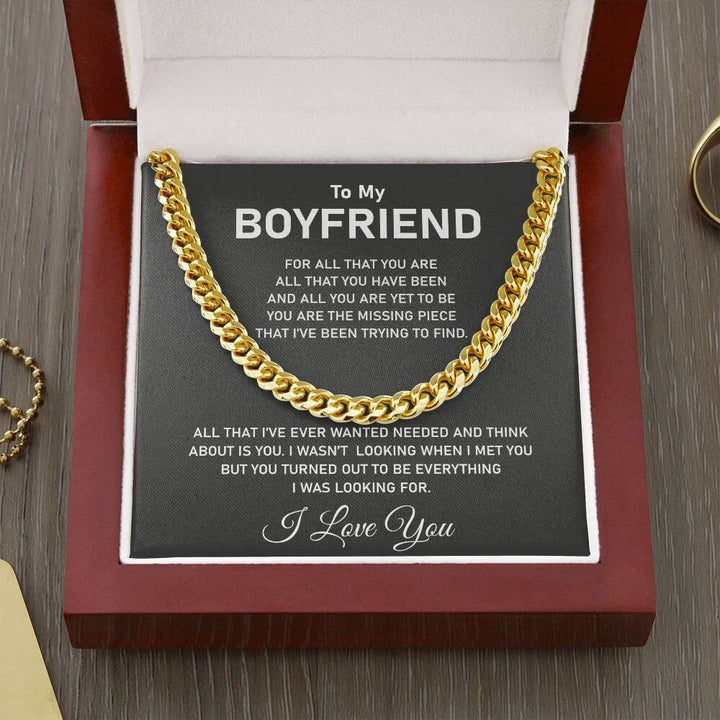 To My Boyfriend- Stainless Steel Cuban Chain- I Was Looking For