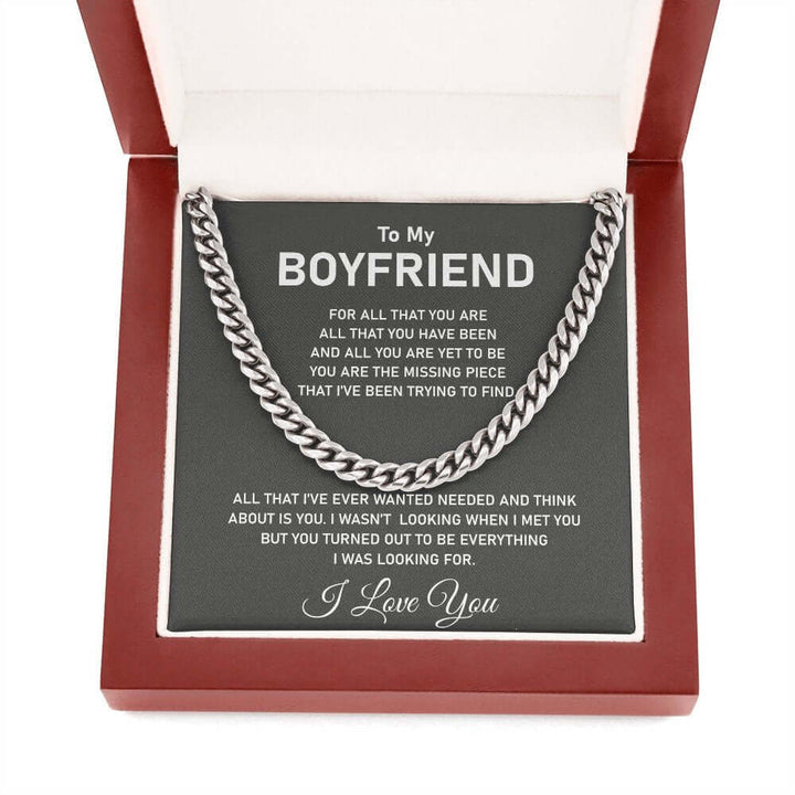 To My Boyfriend- Stainless Steel Cuban Chain- I Was Looking For